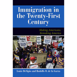 ISBN U.S. Immigration in the Twenty-First Century, politique, Anglais, Livre broché, 272 pages