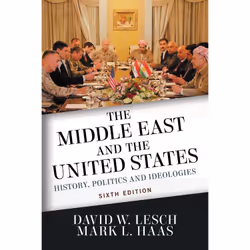 ISBN The Middle East and the United States, Littérature scientifique, Anglais, Livre broché, 480 pages