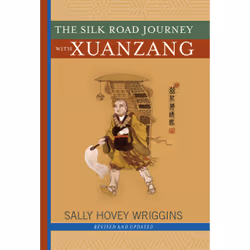 ISBN The Silk Road Journey With Xuanzang, biographie, Anglais, Livre broché, 344 pages