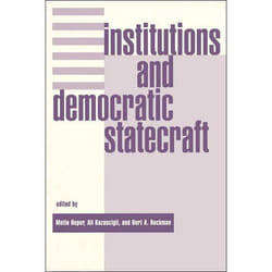 ISBN Institutions And Democratic Statecraft livre politique Anglais