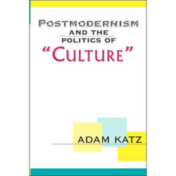 ISBN Postmodernism And The Politics Of 'Culture' livre Littérature scientifique Anglais