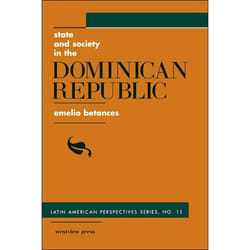 ISBN State And Society In The Dominican Republic livre histoire Anglais