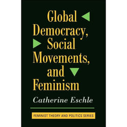 ISBN Global Democracy, Social Movements, And Feminism livre philosophie Anglais