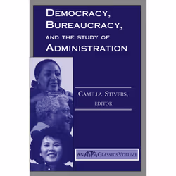 ISBN Democracy, Bureaucracy, And The Study Of Administration, Littérature scientifique, Anglais, Livre broché, 536 pages