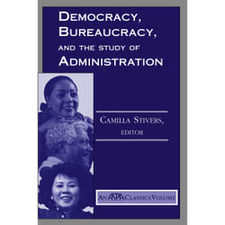 ISBN Democracy, Bureaucracy, And The Study Of Administration livre Littérature scientifique Anglais