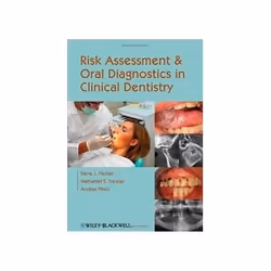 ISBN Risk Assessment and Oral Diagnostics in Clinical Dentistry, Santé, esprit et corps, Anglais, 240 pages