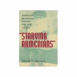 ISBN Starving Armenians, politique, Anglais, Couverture rigide, 216 pages