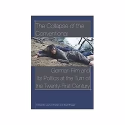 ISBN Collapse of the Conventional: German Film and Its Politics at the Turn of the Twenty-First Century, TV & radio, Anglais, ...