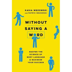 Without Saying a Word by Kasia WezowskiPatryk Wezowski