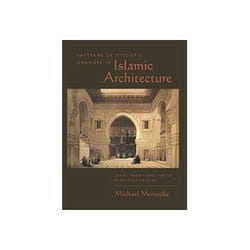 ISBN Patterns of Stylistic Changes in Islamic Architecture: Local Traditions Versus Migrating Artists livre Education Anglais Couverture rigide