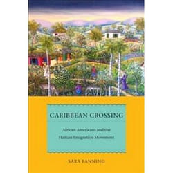 ISBN Caribbean Crossing : African Americans and the Haitian Emigration Movement livre histoire Anglais Couverture rigide