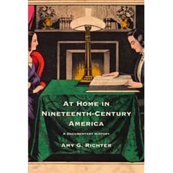 ISBN At Home in Nineteenth-Century America : A Documentary History livre histoire Anglais