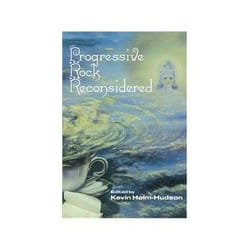 ISBN Progressive Rock Reconsidered livre Musique Anglais
