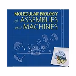 ISBN Molecular Biology of Assemblies and Machines, Science &amp; nature, Anglais, Couverture rigide, 892 pages