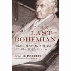 ISBN Last Bohemian : Brian Desmond Hurst-Irish Film-British Cinema, Anglais, Livre broché, 312 pages