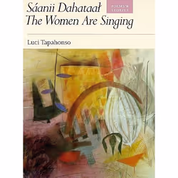 UBC Press Sáanii Dahataal/The Women Are Singing, Livre broché, 95 pages