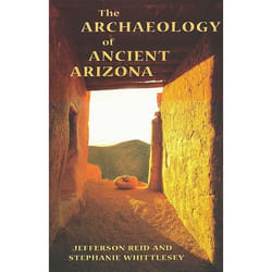 UBC Press The Archaeology of Ancient Arizona livre