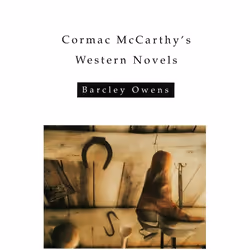 UBC Press Cormac McCarthy's Western Novels, Livre broché, 137 pages