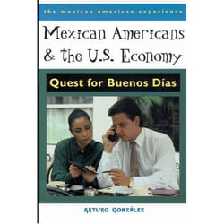 UBC Press Mexican Americans and the U.S. Economy livre