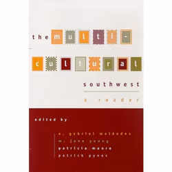 UBC Press The Multicultural Southwest, Livre broché, 294 pages