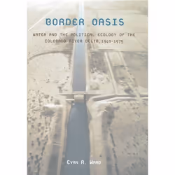 UBC Press Border Oasis, Couverture rigide, 208 pages