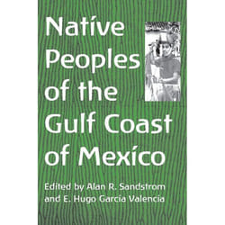 UBC Press Native Peoples of the Gulf Coast of Mexico livre Couverture rigide