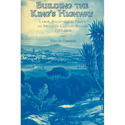 UBC Press Building the Kingâ¿¿s Highway, Couverture rigide, 180 pages