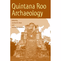 UBC Press Quintana Roo Archaeology, Couverture rigide, 264 pages