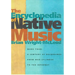 UBC Press The Encyclopedia of Native Music livre