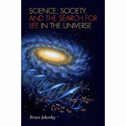 UBC Press Science, Society, and the Search for Life in the Universe, Livre broché, 160 pages