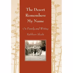 UBC Press The Desert Remembers My Name, Couverture rigide, 192 pages