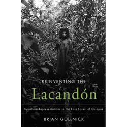 UBC Press Reinventing the Lacandón livre Couverture rigide