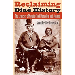 UBC Press Reclaiming DinÃ© History, Livre broché, 264 pages