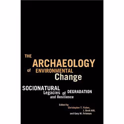UBC Press The Archaeology of Environmental Change, Couverture rigide, 320 pages