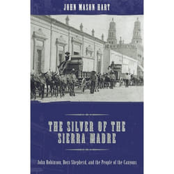 UBC Press The Silver of the Sierra Madre livre Couverture rigide 256 pages