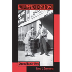 UBC Press Pachucas and Pachucos in Tucson livre