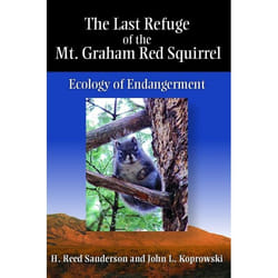 UBC Press The Last Refuge of the Mt. Graham Red Squirrel livre Couverture rigide