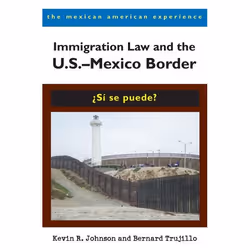 UBC Press Immigration Law and the U.S.–Mexico Border, Livre broché, 312 pages