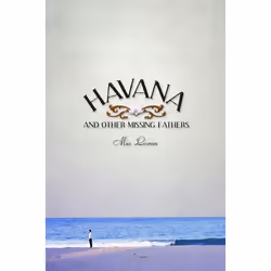 UBC Press Havana and Other Missing Fathers, Livre broché, 192 pages