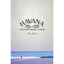 UBC Press Havana and Other Missing Fathers livre