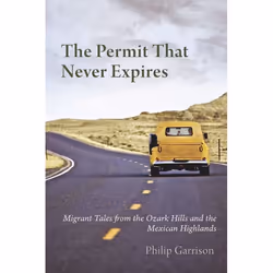 UBC Press The Permit that Never Expires, Livre broché, 112 pages