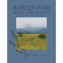 UBC Press Baboquivari Mountain Plants, Couverture rigide, 352 pages