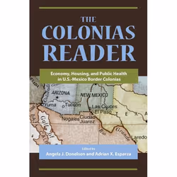 UBC Press The Colonias Reader, Livre broché, 304 pages