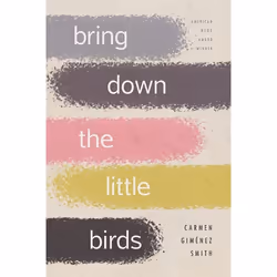 UBC Press Bring Down the Little Birds, Livre broché, 112 pages