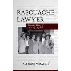 UBC Press Rascuache Lawyer livre
