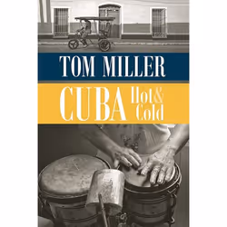 UBC Press Cuba, Hot and Cold, Livre broché, 120 pages