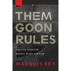 UBC Press Them Goon Rules livre