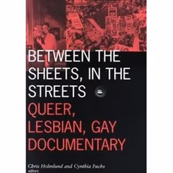 ISBN Between the Sheets, in the Streets : Queer, Lesbian and Gay Documentary, Pellicule, Anglais, 304 pages
