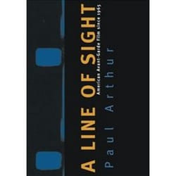 ISBN Line Of Sight : American Avant-Garde Film Since 1965