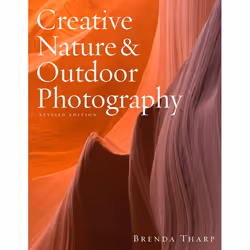 ISBN Creative Nature &amp; Outdoor Photography, Revised Edition, Livre broché, 160 pages